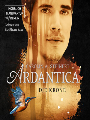 cover image of Die Krone--Ardantica, Band 3